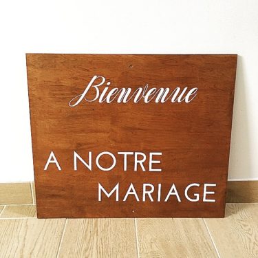 Panneau "Notre Mariage"