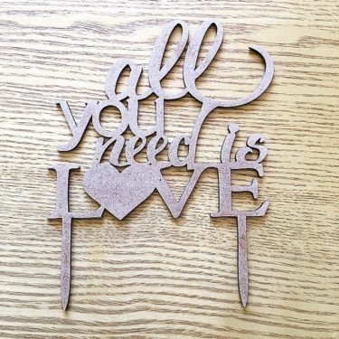 Cake Topper All You Need Is Love